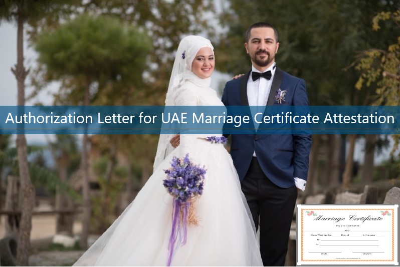 Authorization Letter for UAE Marriage Certificate Attestation