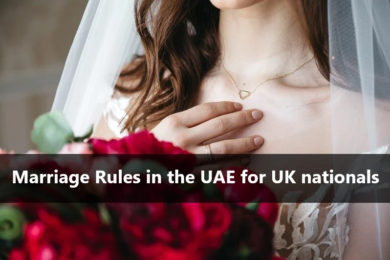 Marriage Rules in the UAE for UK nationals